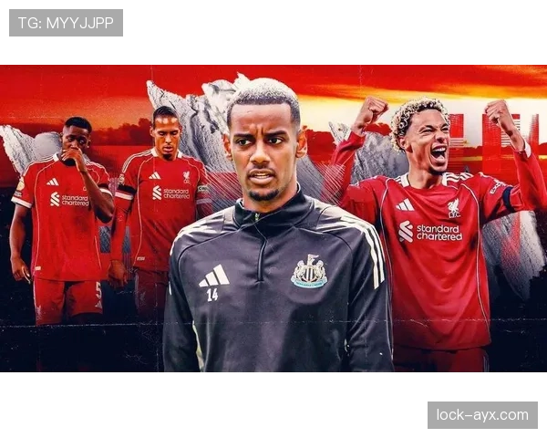 伊萨克强势崛起，跻身欧洲顶级前锋行列引关注